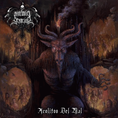 Macabro Genocidio : Acolitos del Mal